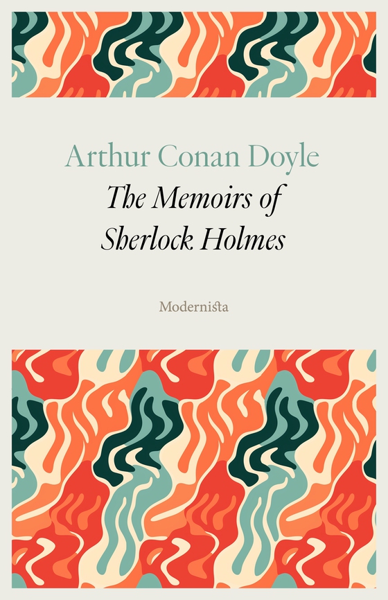 The Memoirs of Sherlock Holmes (e-bok) av Arthur Conan Doyle