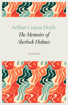 The Memoirs of Sherlock Holmes (e-bok) av Arthu