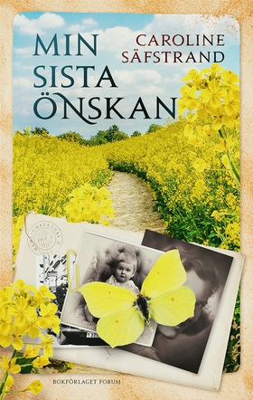 Min sista önskan (e-bok) av Caroline Säfstrand