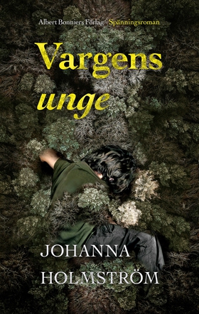 Vargens unge (e-bok) av Johanna Holmström