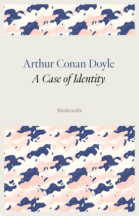 A Case of Identity (e-bok) av Arthur Conan Doyl