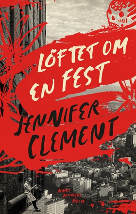 Löftet om en fest (e-bok) av Jennifer Clement