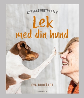 Kontaktkontraktet : lek med din hund (e-bok) av