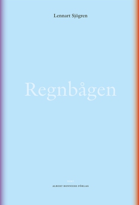 Regnbågen (e-bok) av Lennart Sjögren