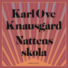 Nattens skola (ljudbok) av Karl Ove Knausgård