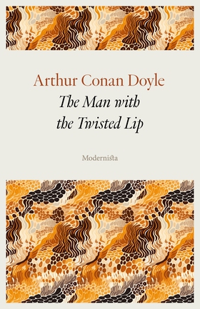 The Man with the Twisted Lip (e-bok) av Arthur