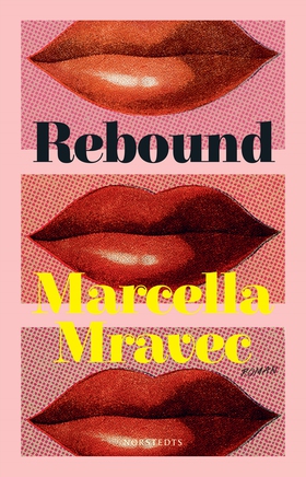 Rebound (e-bok) av Marcella Mravec