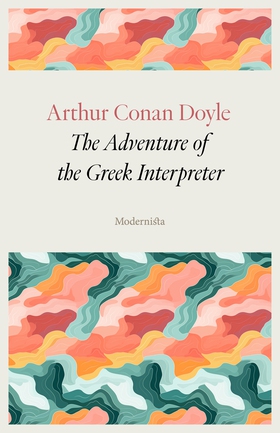 The Adventure of the Greek Interpreter (e-bok) 