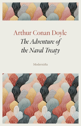 The Adventure of the Naval Treaty (e-bok) av Ar