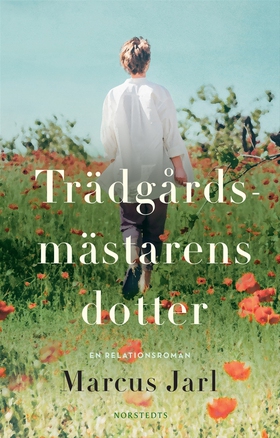 Trädgårdsmästarens dotter (e-bok) av Marcus Jar