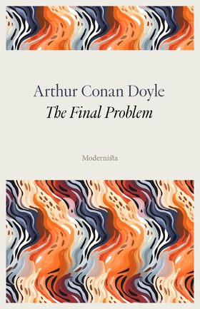 The Final Problem (e-bok) av Arthur Conan Doyle