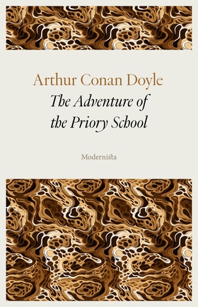 The Adventure of the Priory School (e-bok) av A