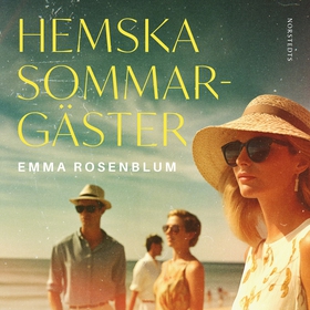 Hemska sommargäster (ljudbok) av Emma Rosenblum