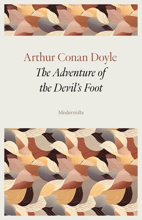 The Adventure of the Devil's Foot (e-bok) av Ar