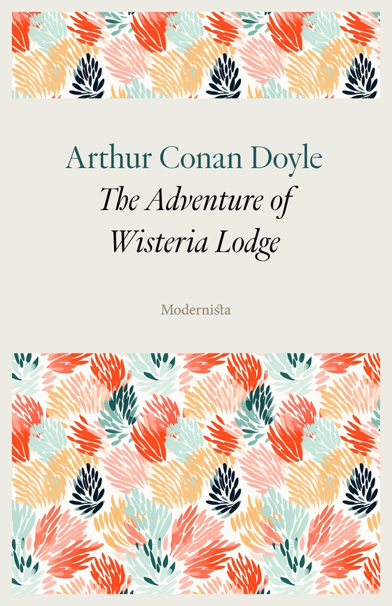 The Adventure of Wisteria Lodge (e-bok) av Arthur Conan Doyle