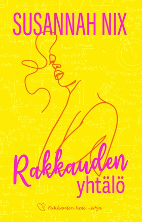 Rakkauden yhtälö (e-bok) av Susannah Nix