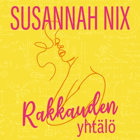 Rakkauden yhtälö (ljudbok) av Susannah Nix