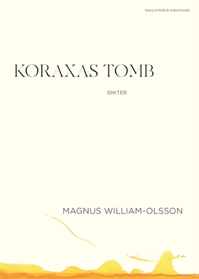 Koraxas tomb (e-bok) av Magnus William-Olsson