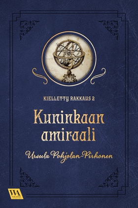 Kuninkaan amiraali (e-bok) av Ursula Pohjolan-P