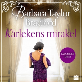 Kärlekens mirakel (ljudbok) av Barbara Taylor B