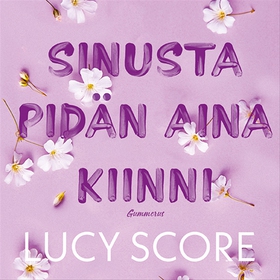 Sinusta pidän aina kiinni (ljudbok) av Lucy Sco