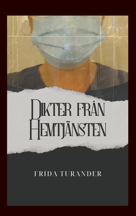 Dikter från Hemtjänsten (e-bok) av Frida Turand