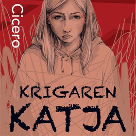 Krigaren Katja (e-bok) av Anna Cicero