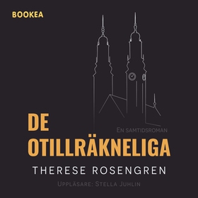 De otillräkneliga (ljudbok) av Therese Rosengre