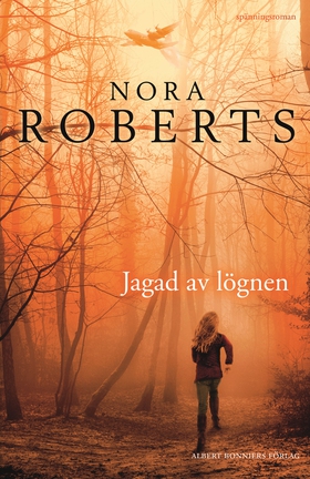 Jagad av lögnen (e-bok) av Nora Roberts