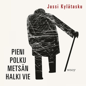 Pieni polku metsän halki vie (ljudbok) av Jussi