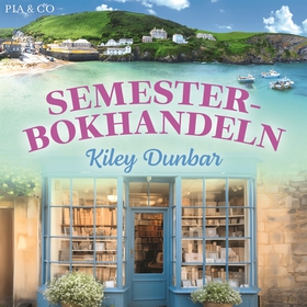 Semesterbokhandeln (ljudbok) av Kiley Dunbar