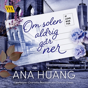 Om solen aldrig går ner (ljudbok) av Ana Huang