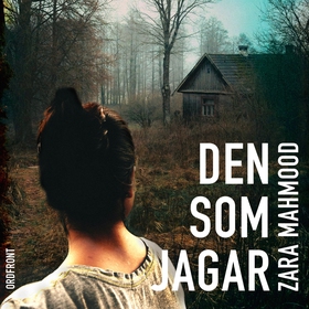 Den som jagar (ljudbok) av Zara Mahmood