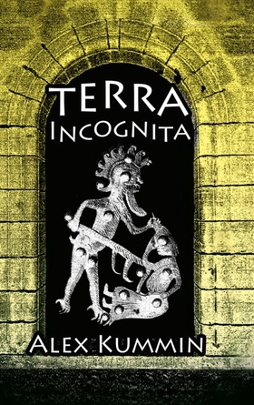 Terra Incognita (e-bok) av Alex Kummin