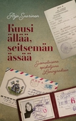 Kuusi ällää, seitsemän ässää: Suomalaisena opiskelijana Leningradissa