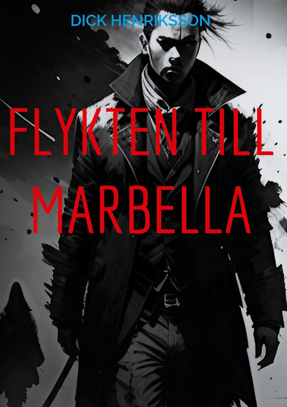 Flykten till Marbella: Den röda ferrarin