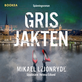 Grisjakten (ljudbok) av Mikael Lejonryde