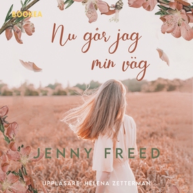 Nu går jag min väg (ljudbok) av Jenny Freed