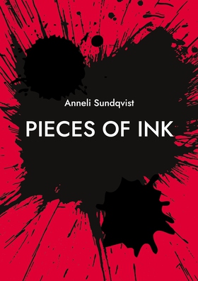 Pieces of ink (e-bok) av Anneli Sundqvist