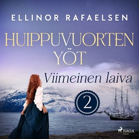 Viimeinen laiva –  Huippuvuorten yöt 2 (ljudbok