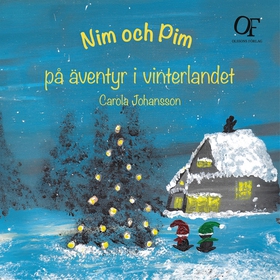 Nim och Pim på äventyr i vinterlandet (ljudbok)