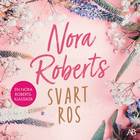 Svart ros (ljudbok) av Nora Roberts