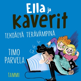 Ella ja kaverit tekoälyä terävämpinä (ljudbok) 