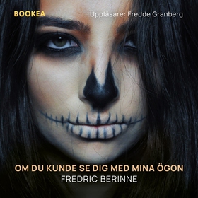 Om du kunde se dig med mina ögon (ljudbok) av F