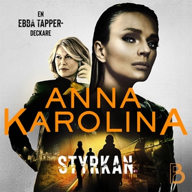 Styrkan (ljudbok) av Anna Karolina