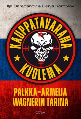 Kauppatavarana kuolema (e-bok) av Ilja Barabano
