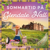 Sommartid på Glendale Hall