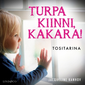 Turpa kiinni kakara! (ljudbok) av Jacqueline Ka