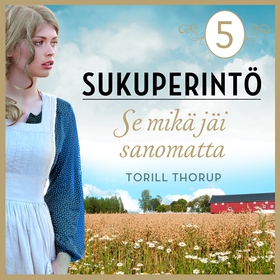 Se mikä jäi sanomatta (ljudbok) av Torill Thoru