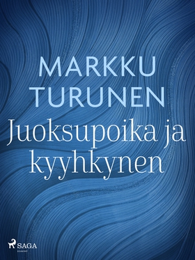 Juoksupoika ja kyyhkynen (e-bok) av Markku Turu
